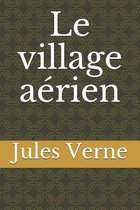 Le village aerien