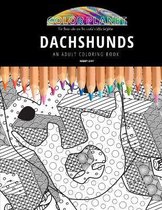 Dachshunds: AN ADULT COLORING BOOK