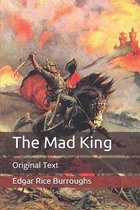 The Mad King