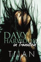 Davy Harwood in Transition