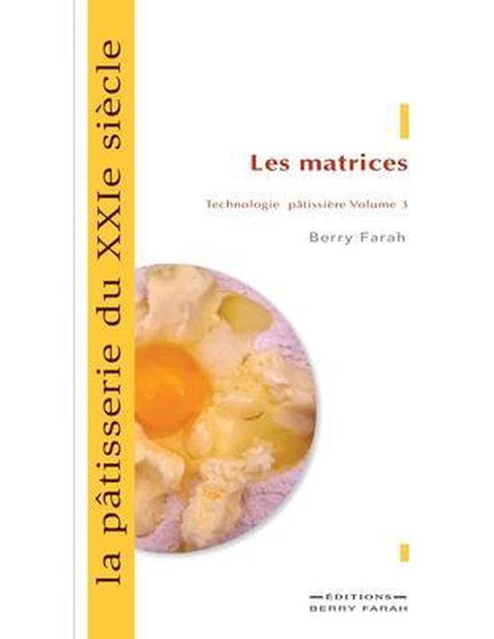 La pâtisserie du XIXe siècle, les matrices - cover