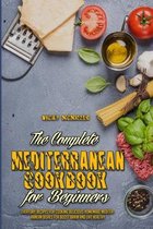 The Complete Mediterranean Cookbook For Beginners