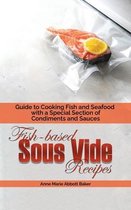 Fish-based Sous Vide Recipes