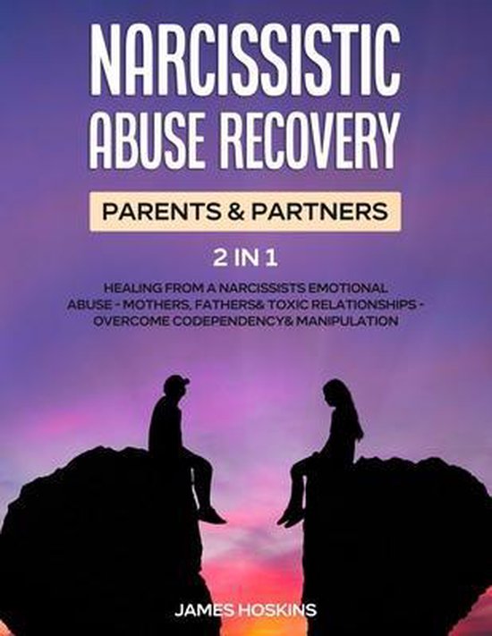 Narcissistic Abuse Recovery- Parents& Partners (2 in 1) - cover