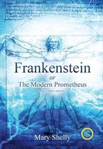 Sastrugi Press Classics- Frankenstein or the Modern Prometheus (Annotated, Large Print)