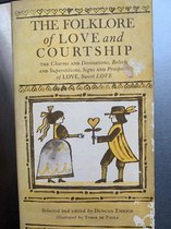 The folklore of love and courtship