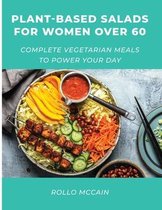Plant-Based Salads for Women Over 60