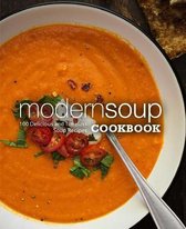 Modern Soup Cookbook
