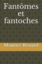 Fantomes et fantoches