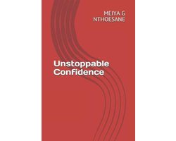Unstoppable Confidence