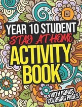 Year 10 Student Stay-At-Home Activity Book