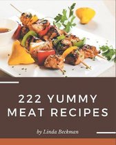 222 Yummy Meat Recipes
