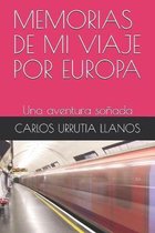 Memorias de Mi Viaje Por Europa