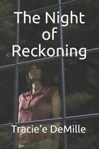 The Night of Reckoning