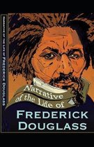 Narrative of the Life of Frederick Douglass Illustrated