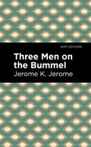 Mint Editions (Humorous and Satirical Narratives) - Three Men on the Bummel