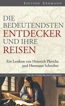 Edition Erdmann - Die bedeutendsten Entdecker und ihre Reisen