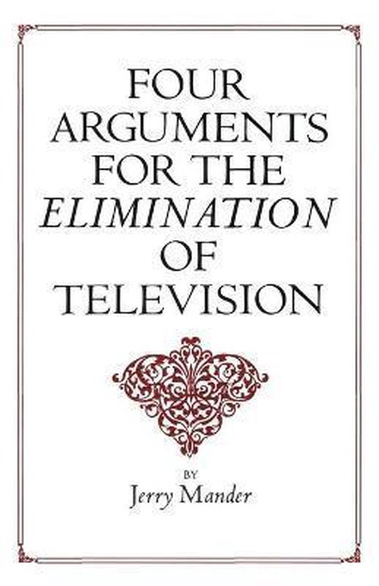 Four Arguments for the Elimination of Television - cover
