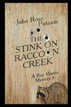 The Stink on Raccoon Creek