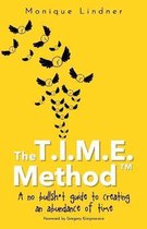 The T.I.M.E. Method(TM)