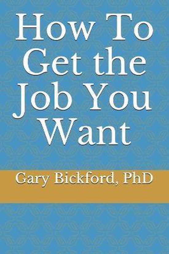Professional Development- How To Get The Job You Want - cover