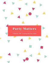 Party Matters