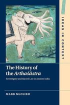 Ideas in ContextSeries Number 120-The History of the Arthasastra