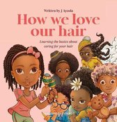 How we love our hair