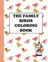 The Family Birds Coloring Book