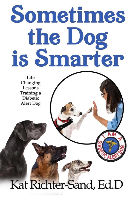 Sometimes The Dog Is Smarter - cover