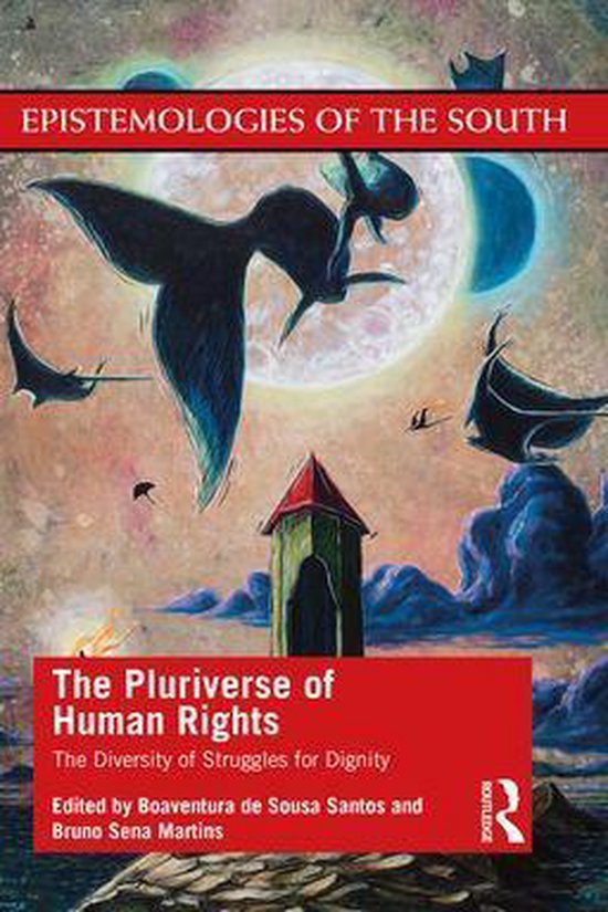 Epistemologies of the South - The Pluriverse of Human Rights ... - cover