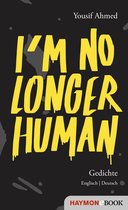 I'm no longer human