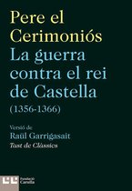 Tast de clàssics 16 - La guerra contra el rei de Castella (1356-1366)