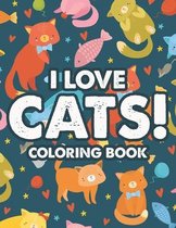 I Love Cats! Coloring Book