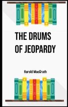 The Drums of Jeopardy Illustrated