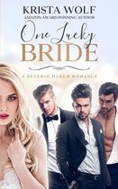 One Lucky Bride - A Reverse Harem Romance