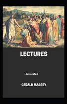 Gerald Massey's Lectures Annotated