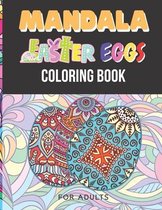 Mandala Easter Eggs Coloring Book For Adults