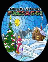 PAESAGGI Libro Da Colorare: 50 Paesaggi da Colorare