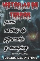 Historias de Terror para Noches de Pijamadas y Camping