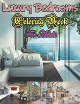 Luxury Bedrooms - Coloring Book For Adults