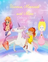 Unicorns, Mermaids and More Coloring Book for Kids