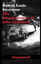 The Misadventures of John Nicholson Annotated