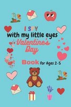 I Spy with my little eyes Valentine's Day Book for Ages 2-5
