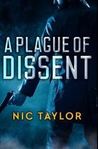 A Plague of Dissent