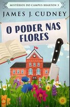 O Poder nas Flores