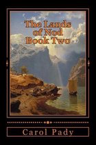 The Lands of Nod Book Two