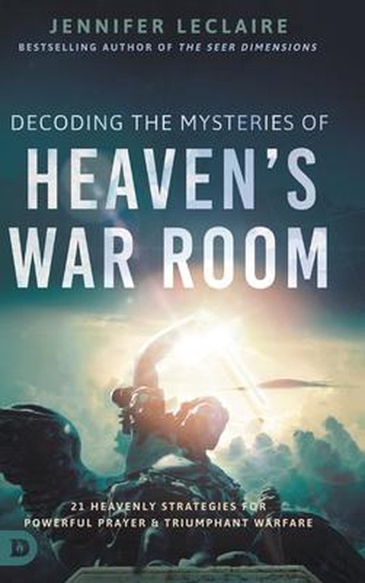 Boek kaft met tekst 'Decoding the Mysteries of Heaven's War Room' en een engelachtig beeld.