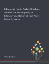Influence of Emitter Surface Roughness and Emission Inhomogeneity on Efficiency and Stability of High Power Fusion Gyrotrons