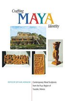 Crafting Maya Identity - Contemporary Wood Sculptures from the Puuc Region of Yucatan, Mexico